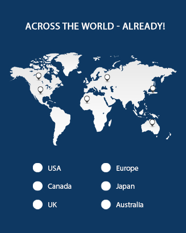 Text reads 'ACROSS THE WORLD - ALREADY!' World map in white on navy blue background showing location markers for USA, Europe, Canada, Japan, UK, and Australia.