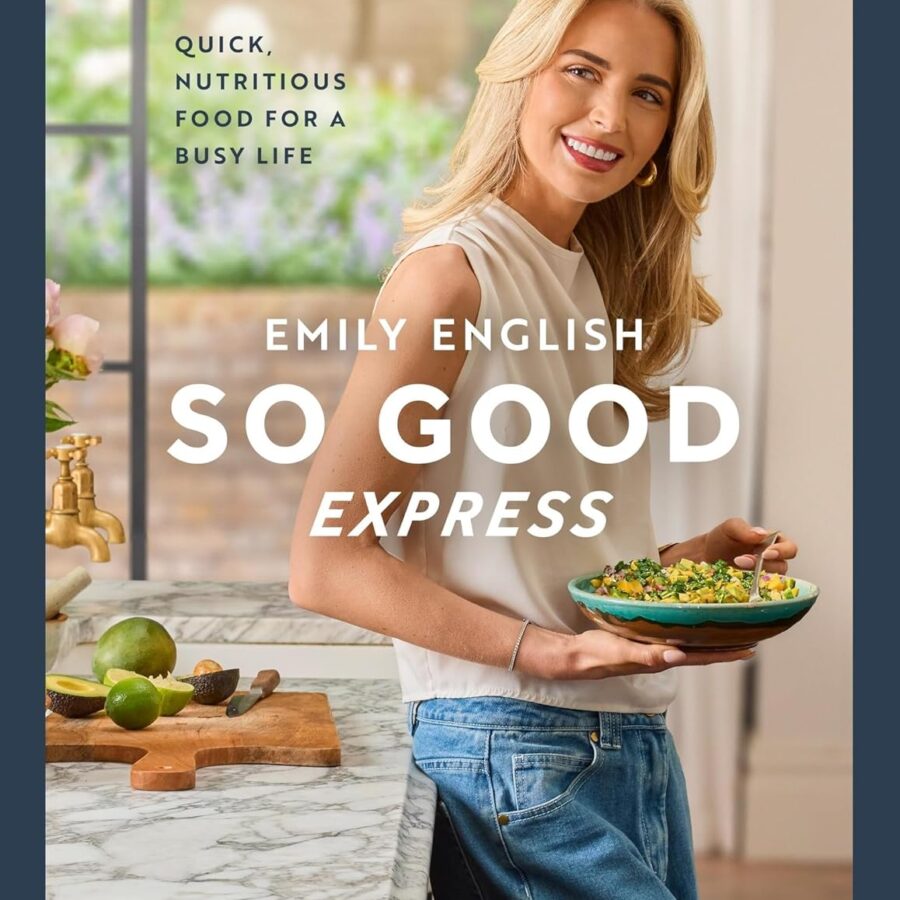 So Good Express: The Number One Sunday Times Bestseller - ‘Gen Z’s Nigella’ The Times (Emily English)